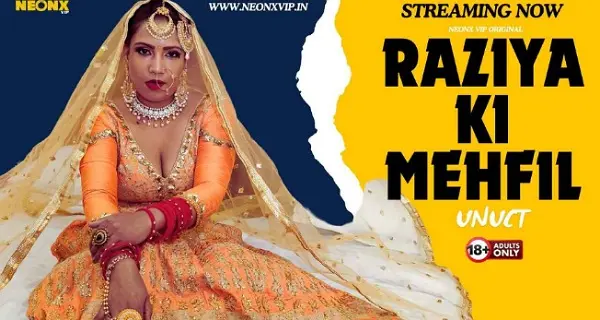 Raziya Ki Mehfil Neonx Vip Hindi Short Film