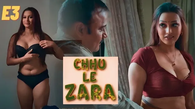 Choo Le Zara Ullu Hindi Web Series Episode 3